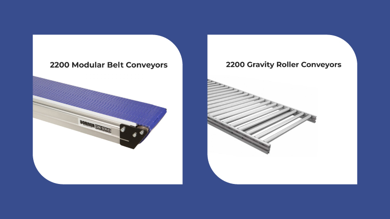 2200 Modular Belt Conveyors & 2200 Gravity Roller Conveyors